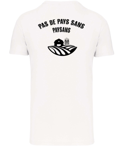 T-Shirt Homme - PAS DE PAYS SANS PAYSANS