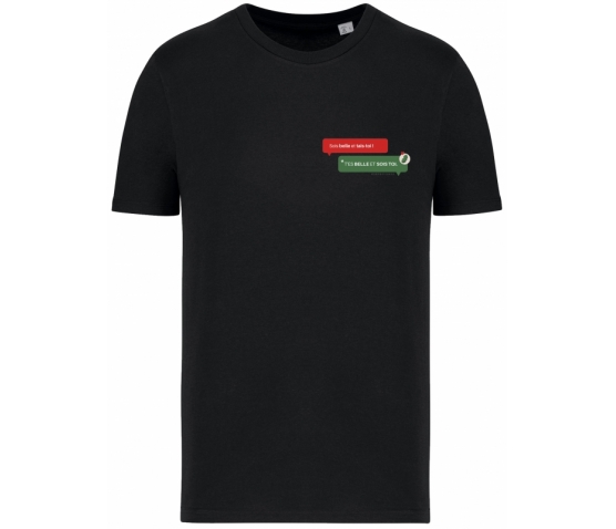 Tee-Shirt - Sois belle et tais-toi ! T'es belle et sois toi.-Noir