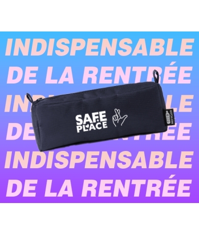 Trousse - SAFE PLACE